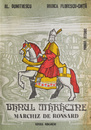 Banul Maracine, marchiz de Ronsard