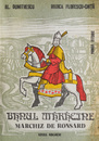Banul Maracine, marchiz de Ronsard Banul Maracine, marchiz de Ronsard