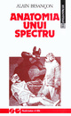 Anatomia unui spectru Anatomia unui spectru