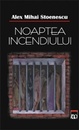 Noaptea incendiului Noaptea incendiului