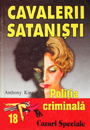 Politia Criminala: (18) Cavalerii satanisti