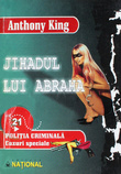 Politia Criminala: (21) Jihadul lui Abraha