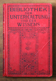 Bibliothek der Unterhaltung und des Wissens, Band 8 (1912)
