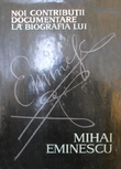 Noi contributii documentare la biografia lui Mihai Eminescu