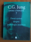 Doua scrieri despre psihologia analitica (Opere Complete, vol. 7)
