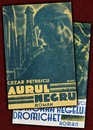 Pamant si cer: Aurul negru. Comoara regelui Dromichet (2 volume, editie definitiva, 1930)