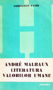 Andre Malraux. Literatura valorilor umane
