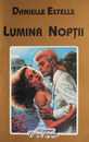 Lumina noptii Lumina noptii