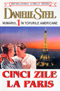 Cinci zile la Paris Cinci zile la Paris