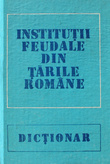 Institutii feudale din Tarile Romane