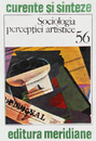 Sociologia perceptiei artistice Sociologia perceptiei artistice