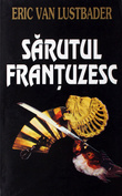 Sarutul frantuzesc (2 vol.)