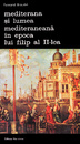 Mediterana si lumea mediteraneana in epoca lui Filip al II-lea (6 vol.) Mediterana si lumea mediteraneana in epoca lui Filip al II-lea (6 vol.)
