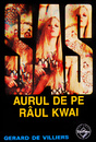 SAS: Aurul de pe raul Kwai SAS: Aurul de pe raul Kwai