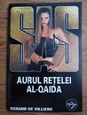 SAS: Aurul retelei Al-Qaida SAS: Aurul retelei Al-Qaida