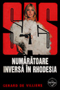 SAS: Numaratoare inversa in Rhodesia SAS: Numaratoare inversa in Rhodesia