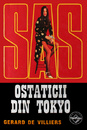 SAS: Ostaticii din Tokyo SAS: Ostaticii din Tokyo
