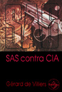 SAS: SAS contra CIA SAS: SAS contra CIA