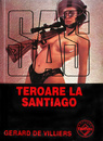 SAS: Teroare la Santiago