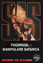 SAS: Yggdrasil - manipulare satanica SAS: Yggdrasil - manipulare satanica