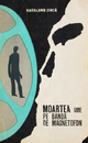 Moartea vine pe banda de magnetofon (editia princeps) Moartea vine pe banda de magnetofon (editia princeps)