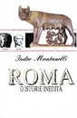 Roma: o istorie inedita