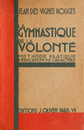 La gymnastique de la volonté (1935)