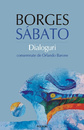 Dialoguri Borges-Sabato Dialoguri Borges-Sabato