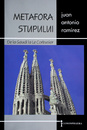Metafora stupului. De la Gaudi la Le Corbusier Metafora stupului. De la Gaudi la Le Corbusier