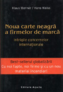 Noua carte neagra a firmelor de marca Noua carte neagra a firmelor de marca