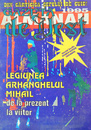 Legiunea Arhanghelul Mihail de la prezent la viitor Legiunea Arhanghelul Mihail de la prezent la viitor