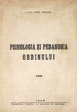 Psihologia si pedagogia ordinului (editia princeps, 1940)