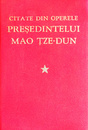 Citate din operele presedintelui Mao Tze-Dun