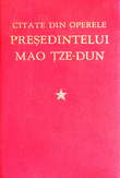 Citate din operele presedintelui Mao Tze-Dun