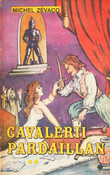 Cavalerii Pardaillan (2 vol.)