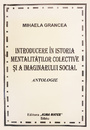 Introducere in istoria mentalitatilor colective si a imaginarului social Introducere in istoria mentalitatilor colective si a imaginarului social