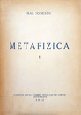 Metafizica (editia princeps, 1942) Metafizica (editia princeps, 1942)
