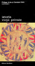 Istoria vietii private, vol. 2 Istoria vietii private, vol. 2