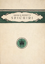 Spicuiri (editia princeps, 1923) Spicuiri (editia princeps, 1923)