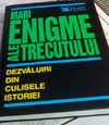 Mari enigme ale trecutului Mari enigme ale trecutului