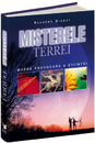 Misterele Terrei Misterele Terrei