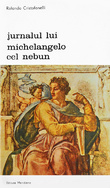 Jurnalul lui Michelangelo cel Nebun