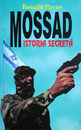 Mossad. Istoria secreta