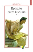 Epistole catre Lucilius (2 vol.)