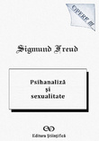 Opere III: Psihanaliza si sexualitate