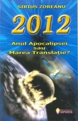 2012: Anul Apocalipsei sau Marea Translatie