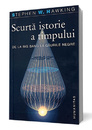 Scurta istorie a timpului Scurta istorie a timpului