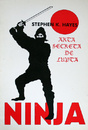 Ninja. Arta secreta de lupta