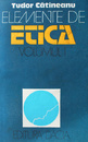 Elemente de etica (2 vol.)