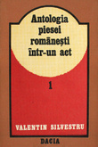 Antologia piesei romanesti intr-un act, vol. 1
